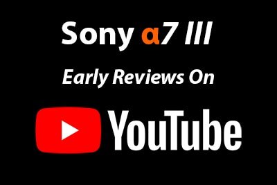 Sony a7 III Reviews