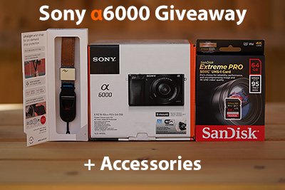 sony a6000 giveaway