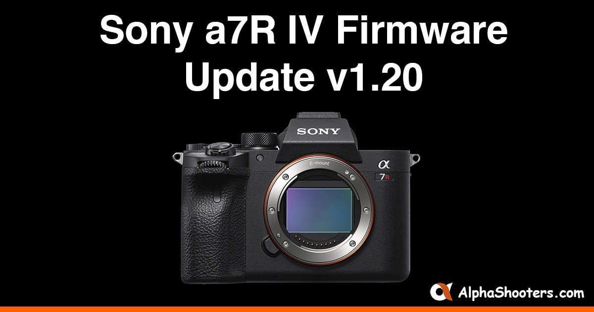 Sony A7r Iv Firmware Update