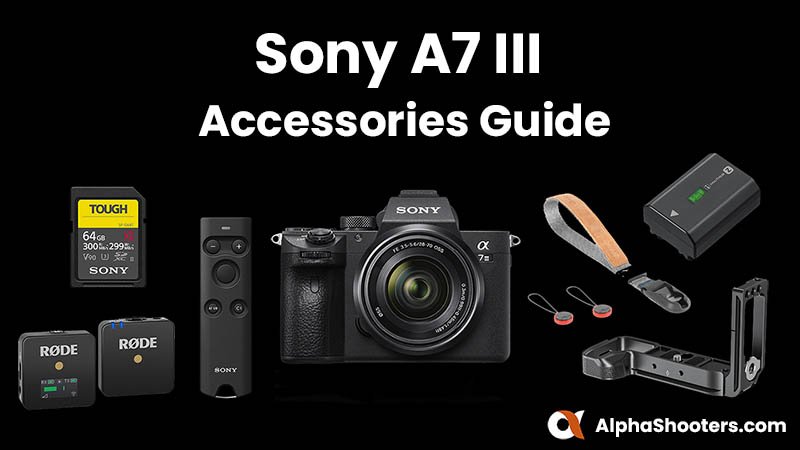 Sony a7 III Accessories