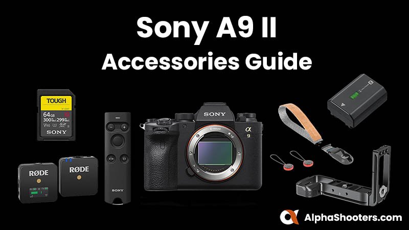 Sony a9II Accessories