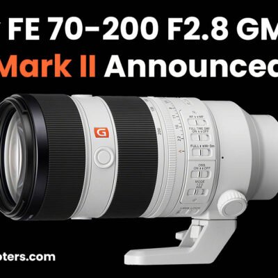 Redesigned Sony FE 70-200mm F2.8 GM OSS II Announced