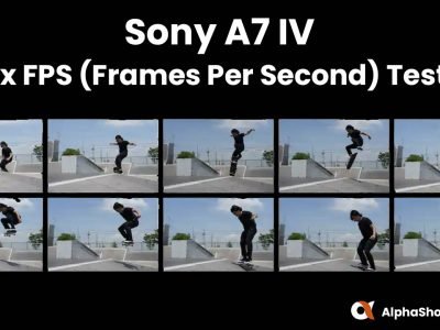 Sony A7 IV FPS