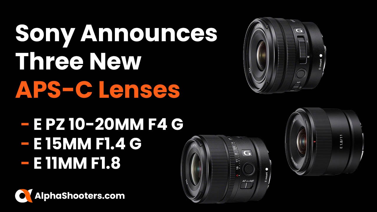 Sony Announces Three New APS-C Lenses