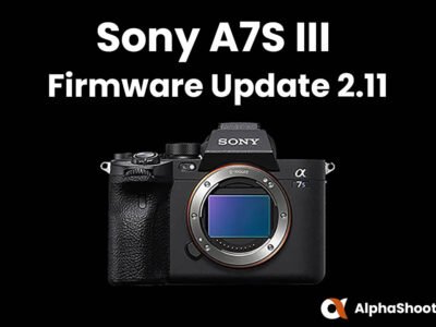 Sony A7S III Firmware Update v2.11
