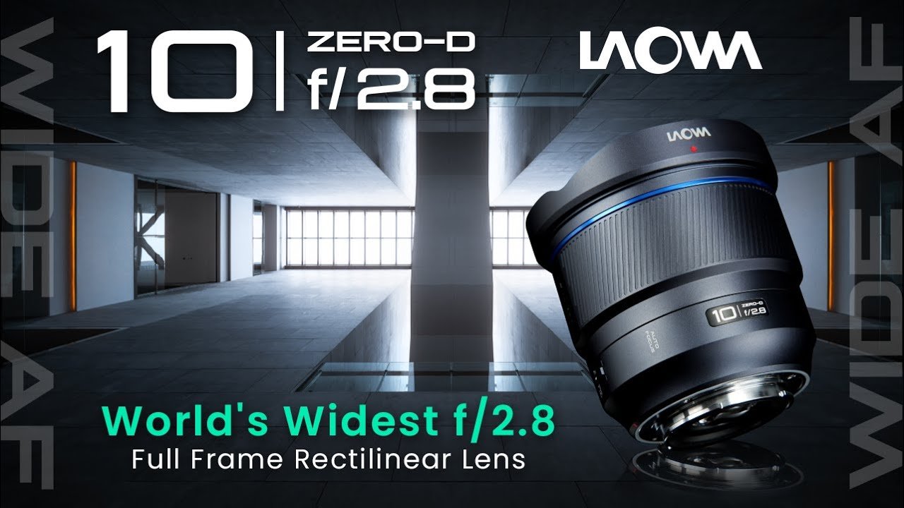 Laowa 10mm F2.8 Zero-D Announced