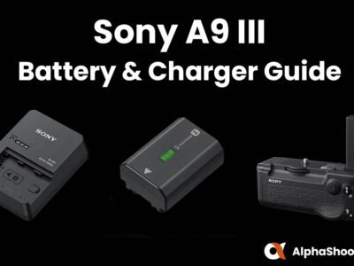 Sony A9III Battery & Charger Guide