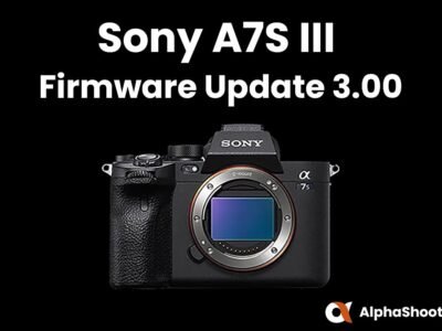 Sony A7S III Firmware Update v3.00
