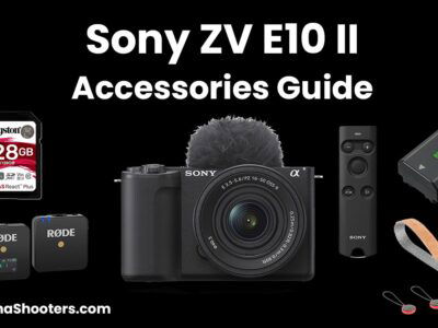 Sony ZV-E10 II Accessories Guide