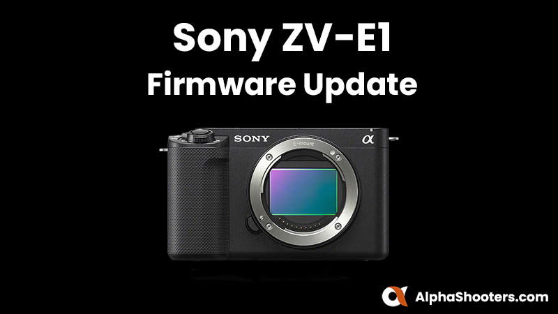 Sony ZV-E1 Firmware Update